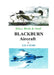 Kites, Birds & Stuff - BLACKBURN Aircraft. by P. D. Stemp