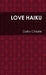 Love Haiku by Duilio Chiarle