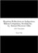 Random Reflections on Indigestion, Bilious Complaints, Scrofula &c. by Samuel Westcott Tilke 1837: 2022 Transcription by Stuart Tilke