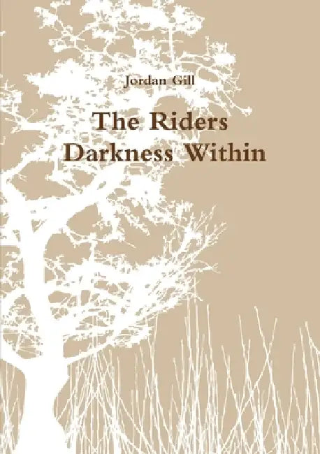 The Riders - Darkness Within by Jordan Gill