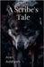 A Scribe's Tale by Addison, Alan