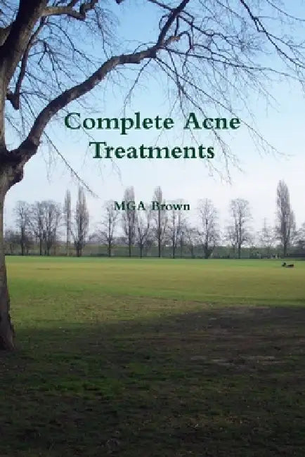 Complete Acne Treatments by Mga Brown