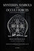 Mysteries, Symbols & Occult Forces by Franz Hartmann, Susanne Hoepfl-Wellenhofer, George Georgiades