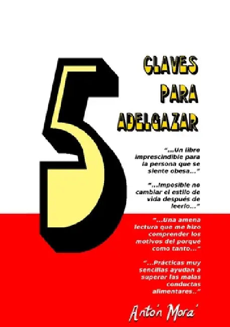 5 Claves para Adelgazar by Antòn Morà
