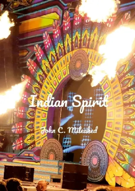 Indian Spirit by John C. Mileahed