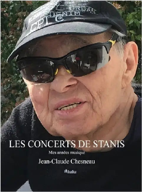 Les concerts de Stanis: Mes années musique by Chesneau, Jean-Claude