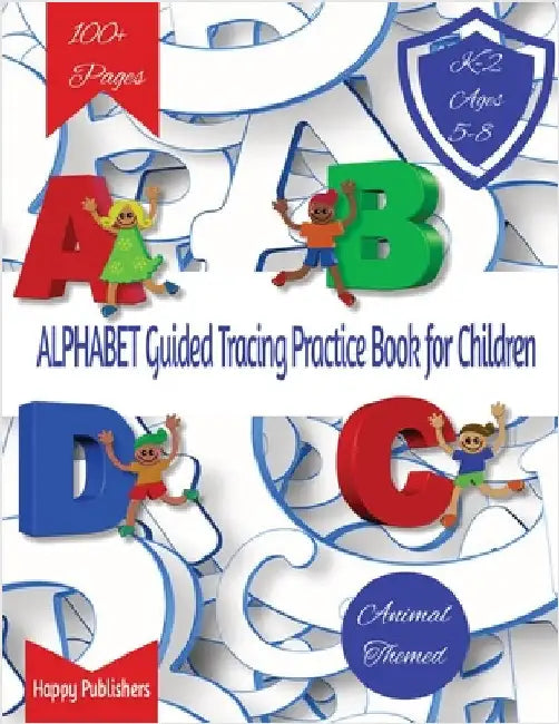 Alphabet Guided Tracing Book for Children: Perfect Your Penmanship and Learn the Written and Sign language Alphabet with Engaging Pictures and Colorin by Publishers, Magumbo