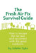 The Fresh Air Fix Survival Guide by Juliette Dyke