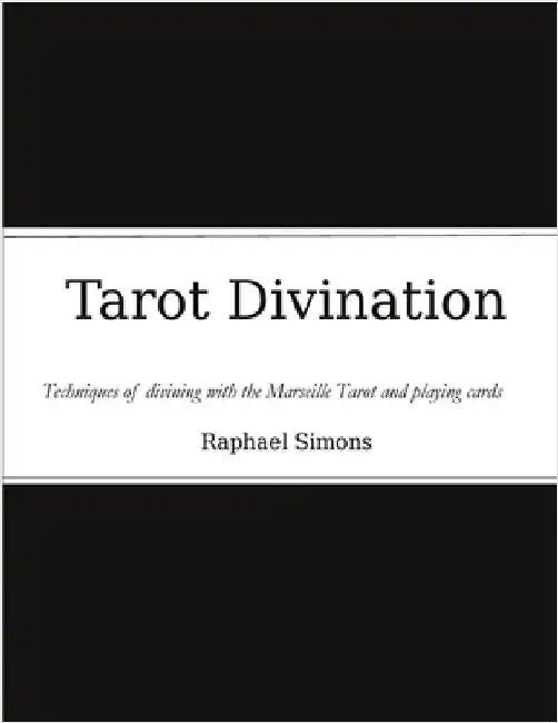 Tarot Divination by Simons, Raphael