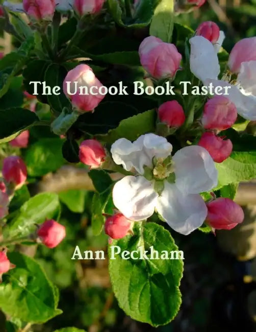 The Uncook Book Taster by Ann Peckham