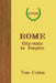 Rome: City-State to Empire by Tom Cotton