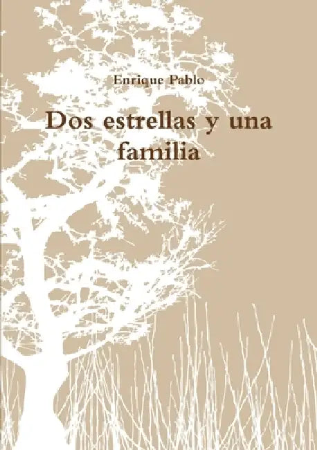 Dos estrellas y una familia by Enrique Pablo