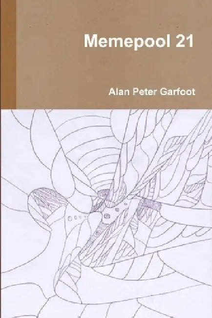 Memepool 21 by Alan Peter Garfoot