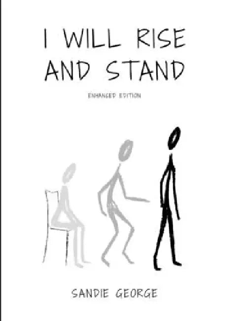 I Will Rise and Stand by Sandie George