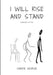 I Will Rise and Stand by Sandie George
