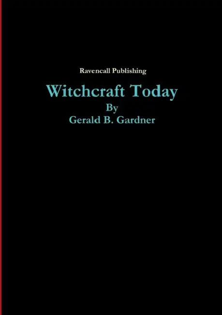 Witchcraft Today by Gerald Gardner