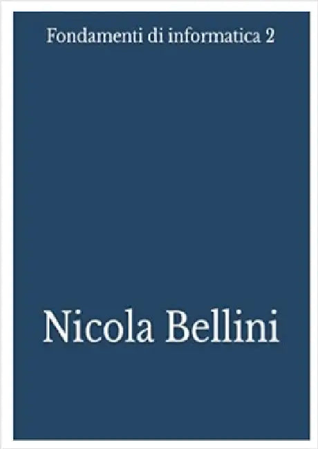 Fondamenti di informatica 2 by Bellini, Nicola