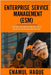 Enterprise Service Management (ESM): The art of ESM in the era of AI, blockchain and metaverse by Haque, Enamul