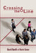 Crossing the Line by Kevin Green, David Burrill