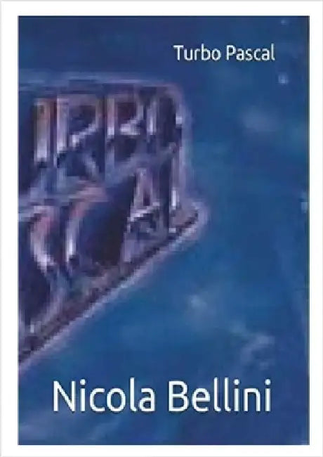 Turbo Pascal by Bellini, Nicola