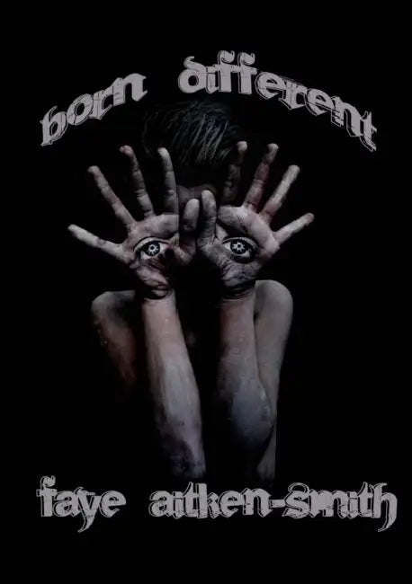 Born Different by Faye Aitken-Smith
