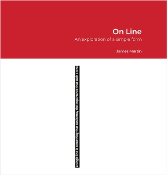 On Line: An exploration of a simple form by James Martin