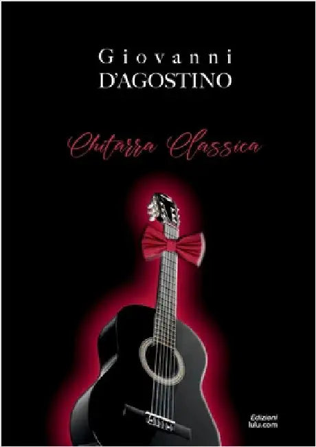 Chitarra Classica by D'Agostino, Giovanni