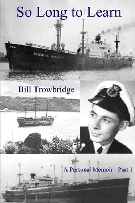 So Long to Learn by Bill Trowbridge