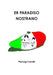 Er Paradiso Nostrano by Pierluigi Camilli