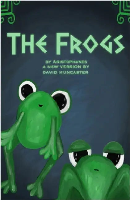 The Frogs by Muncaster, David
