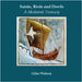 Saints, Birds and Devils: A Mediaeval Treasury by Watson, Giles