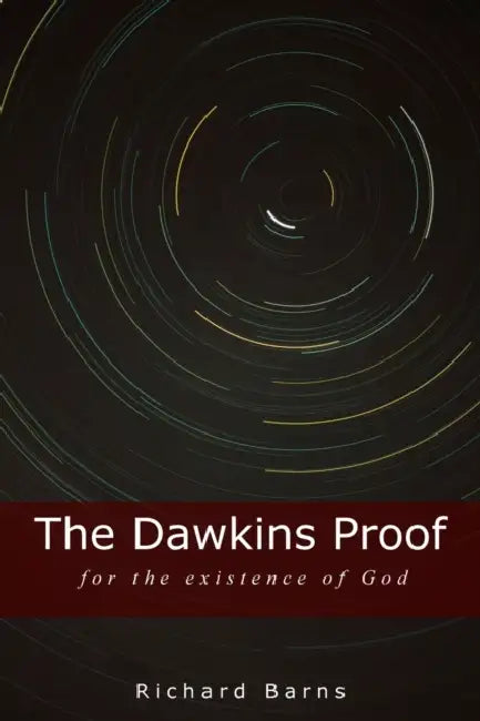 The Dawkins Proof by Richard Barns