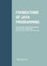Foundations of Java Programming: For the Object-Oriented Programming Option of the International Baccalaureate Computer Science Exam by Calin Galeriu