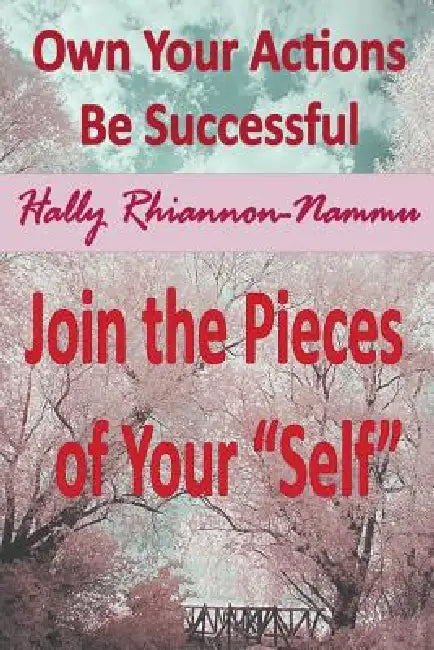 Join the Pieces by Hally Rhiannon-Nammu