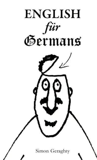 English Für Germans by Simon Geraghty