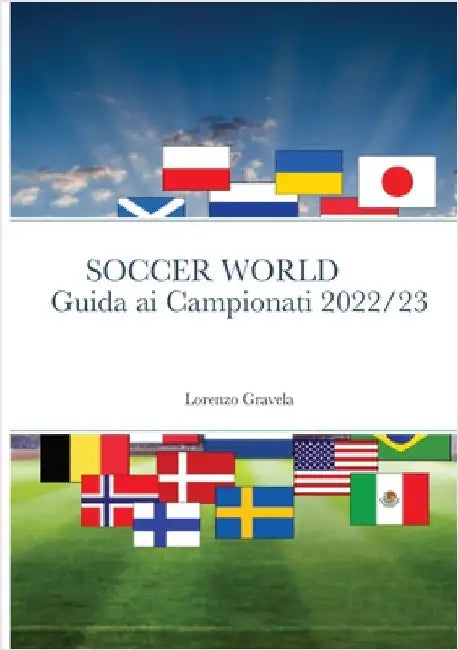 Soccer World - Guida AI Campionati 2022/23 by Gravela, Lorenzo