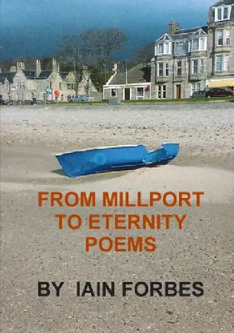From Millport to eternity by Iain Forbes