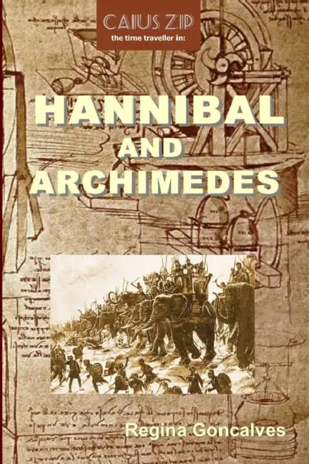 Hannibal and Archimedes by Regina Goncalves