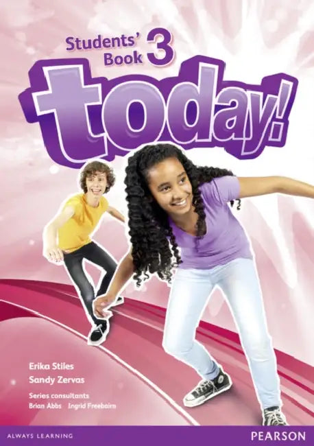 Today! 3 Students' Book by Erika Stiles