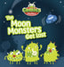 COMICS FOR PHONICS THE MOON MONSTERS GET by JEANNE WILLIS