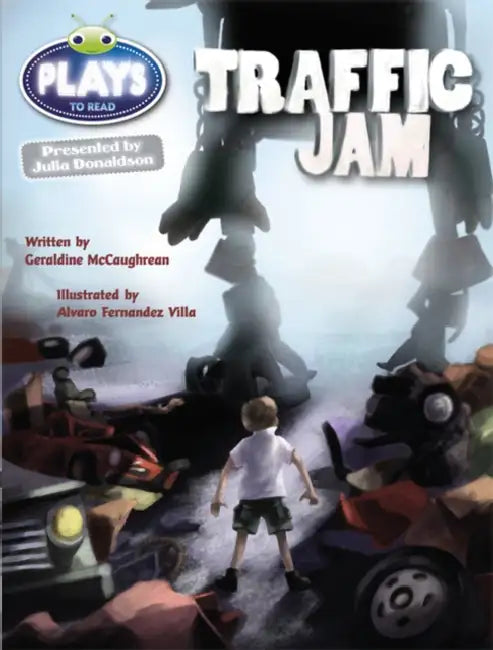 Bug Club Guided Plays by Julia Donaldson Year Two Lime Traffic Jam by Geraldine McCaughrean