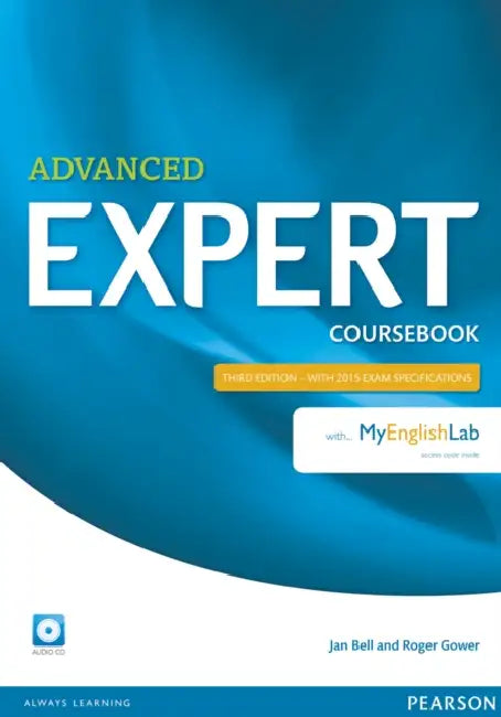 Expert Advanced 3rd Edition Coursebook with Audio CD and MyEnglishLab Pack by Jan Bell