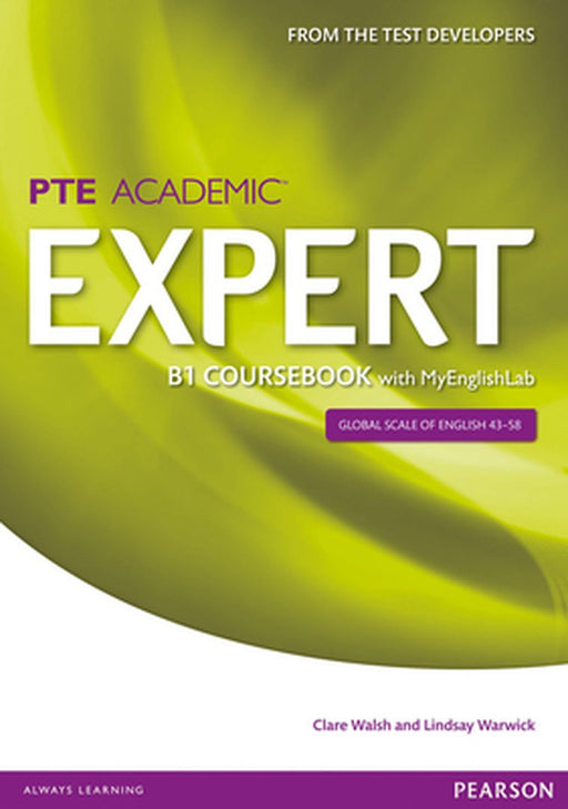 Expert Pearson Test Of English Academic B1 Coursebook And Myenglishlab Pack by Lindsay Warwick