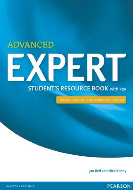 Expert Advanced 3rd Edition Student's Resource Book with Key by Jan Bell