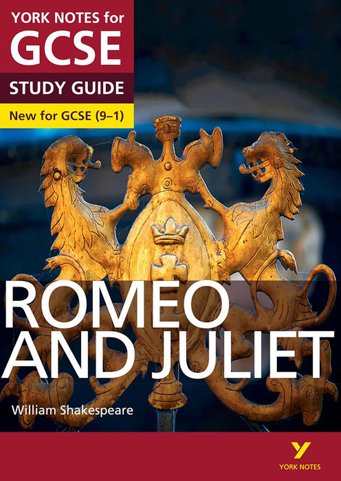 Romeo and Juliet: York Notes for GCSE - everything you need to study and prepare for the 2025 and 2026 exams