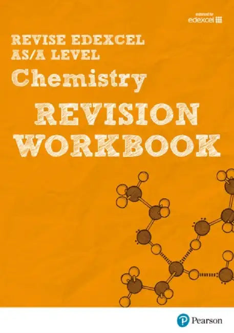 Revise Edexcel AS/A Level Chemistry Revision Workbook: For 2025 and 2026 assessments and exams by Nigel Saunders