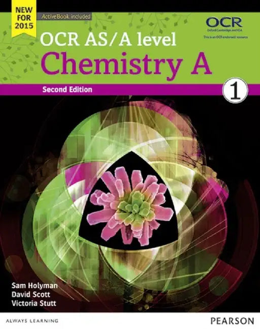 OCR AS/A level Chemistry A Student Book 1 + ActiveBook by Victoria Stutt