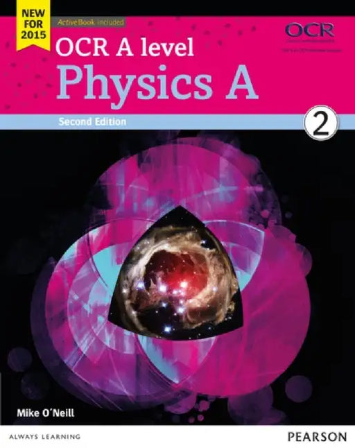 OCR A level Physics A Student Book 2 + ActiveBook by Mike O'Neill
