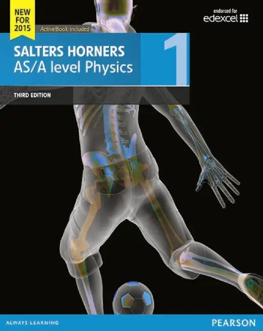 Salters Horner AS/A level Physics Student Book 1 + ActiveBook by Elizabeth Swinbank