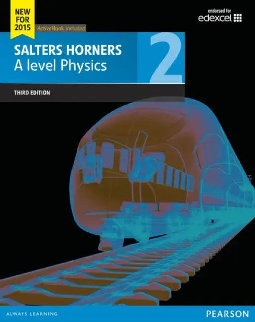 Salters Horner A level Physics Student Book 2 + ActiveBook by Elizabeth Swinbank